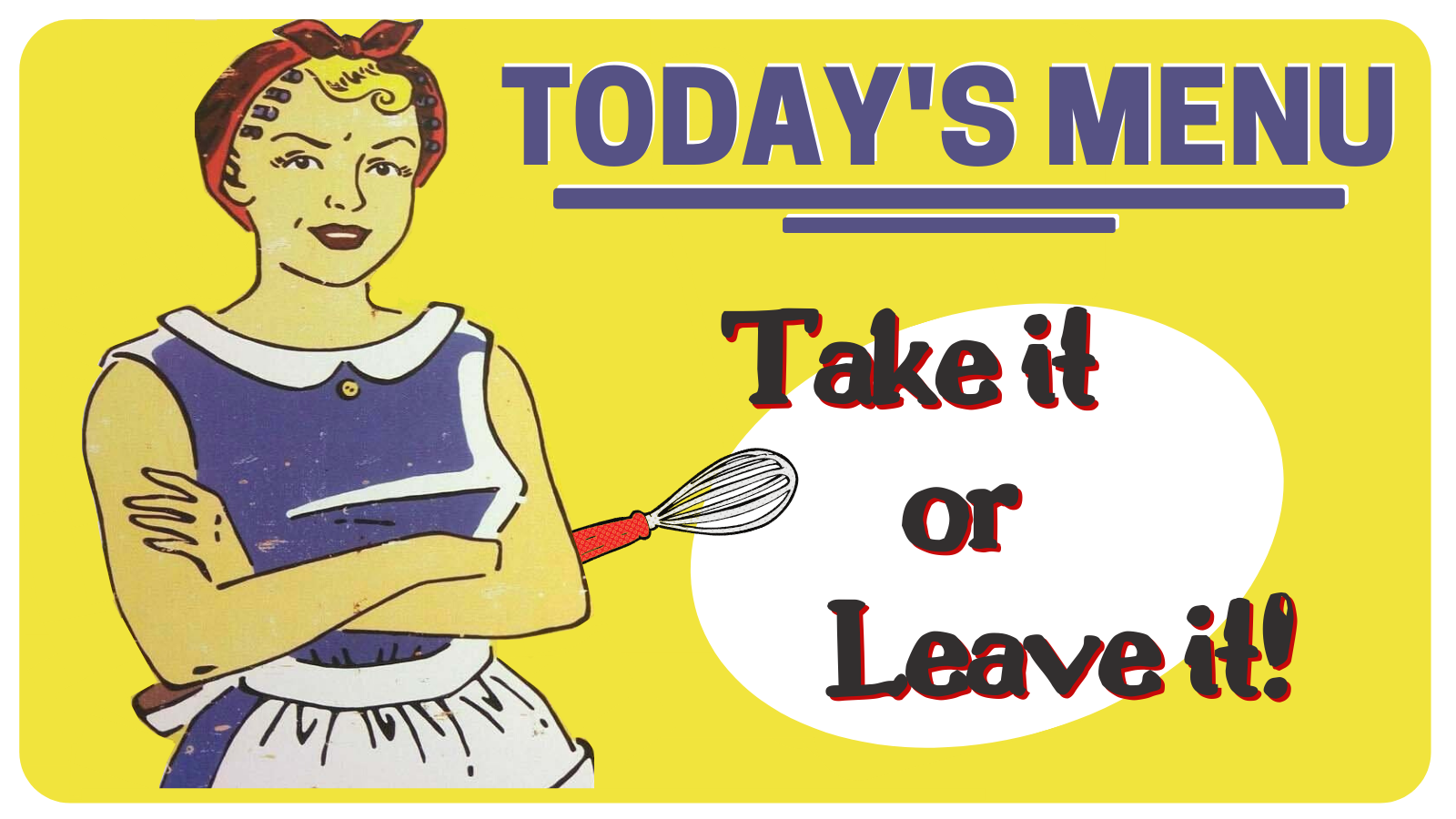 Take It or Leave It?